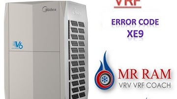 MIDEA VRF ERROR CODE XE9