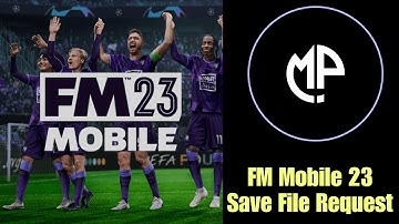 FM Mobile 23 Save File Request