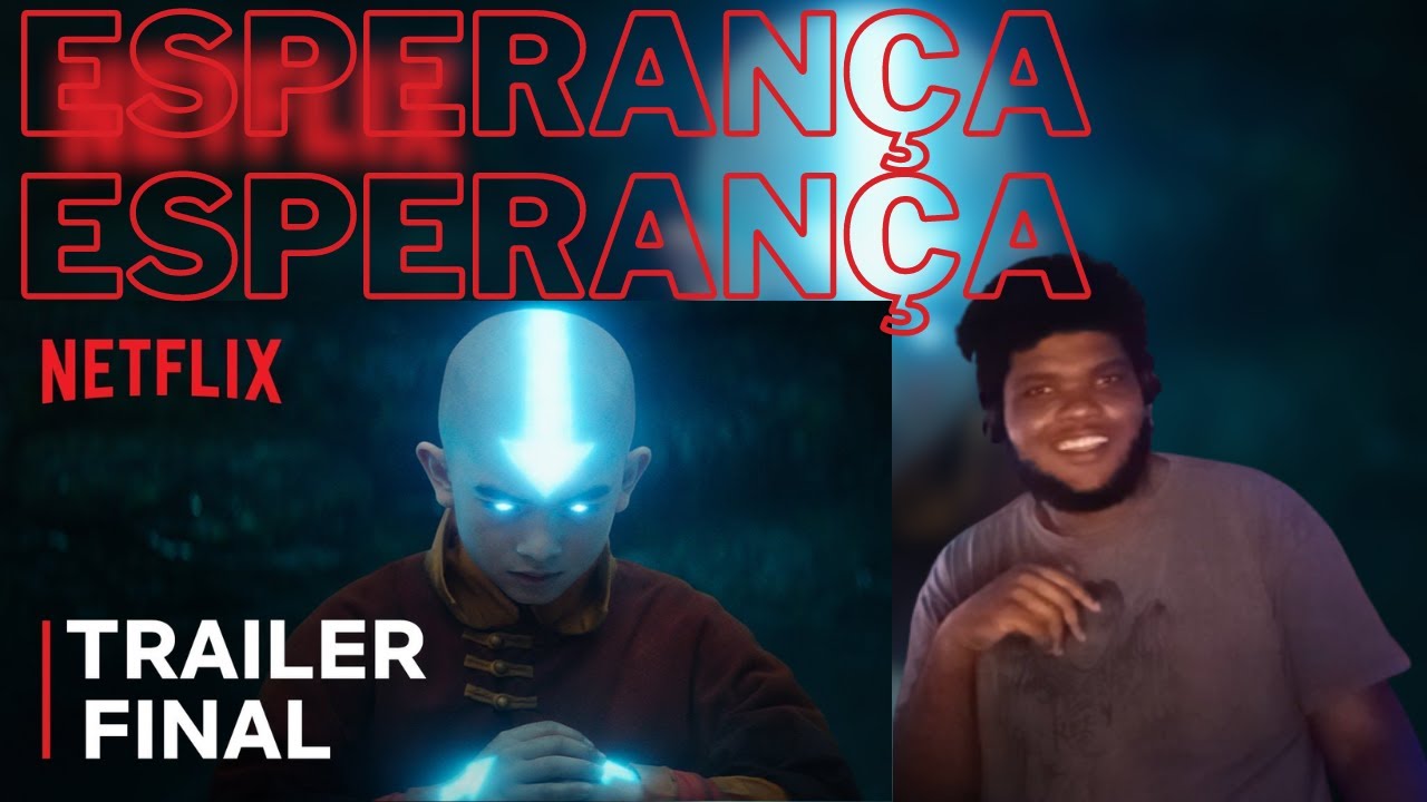 REACT : Avatar: O Último Mestre do Ar | Trailer final | Netflix