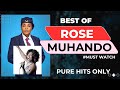 BEST OF ROSE MUHANDO MIX 2026 NON STOP HITS WANYAMAZISHE BEST OF ROSE MUHANDO MIX 2026 NON STOP HITS WANYAMAZISHE
