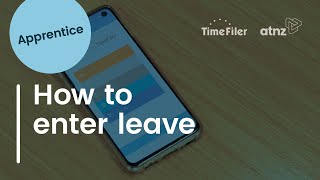 Apprentice Tutorial - How to enter leave