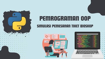 PEMROGRAMAN BERBASIS OOP | SIMULASI PEMESANAN TIKET BIOSKOP PART 4