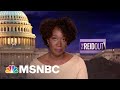 Joy Reid: The Right Wing’s Performative Drama Has Violent Consequences | The ReidOut | MSNBC