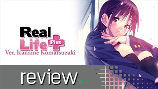 Real Life Plus Ver. Kaname Komatsuzaki Review - Noisy Pixel