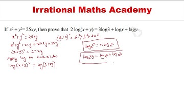 If x2 + y2= 25xy, then prove that 2 log(x + y) = 3log3 + logx + logy