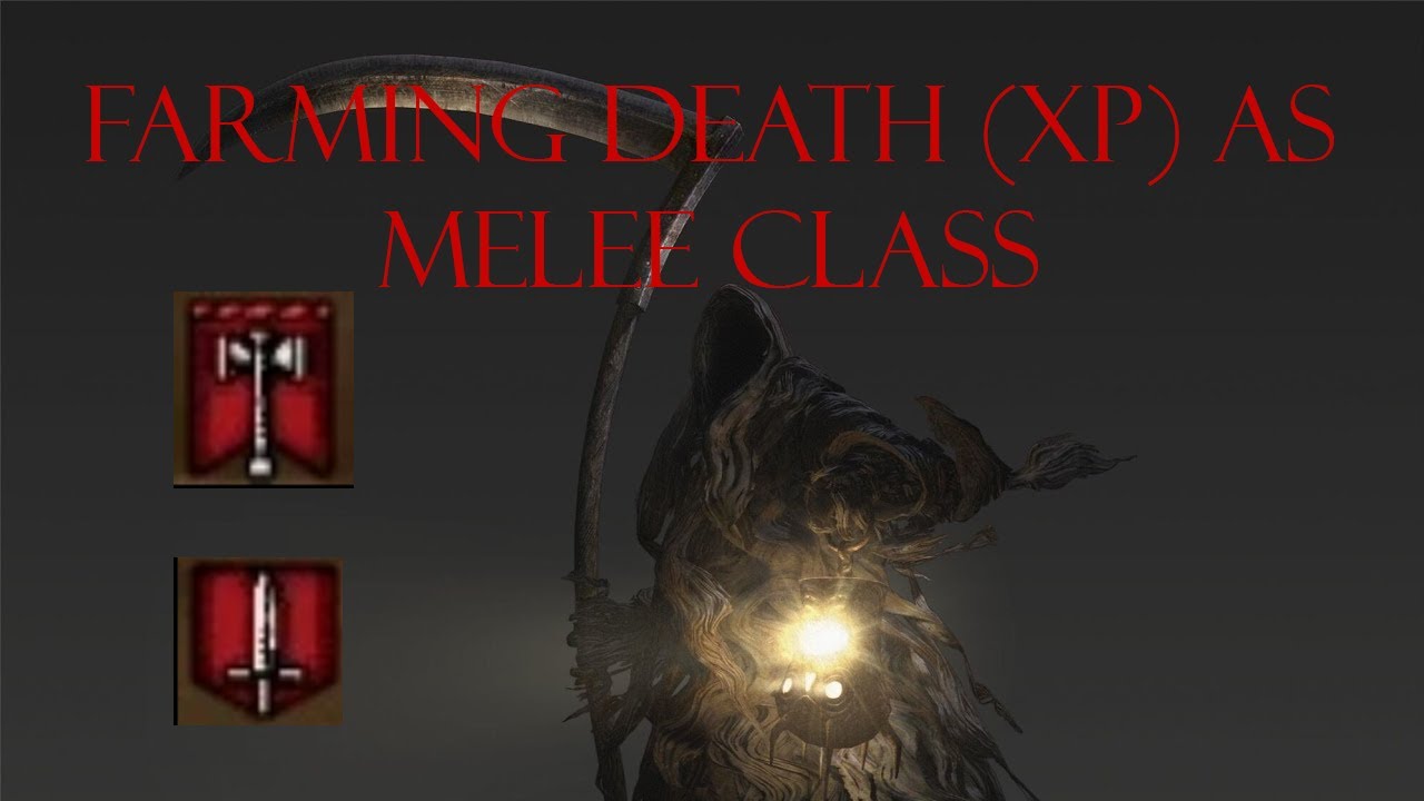 Farming Death XP as Melee Class [DDDA]