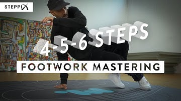 Footwork Workshop: 4-5-6  Steps / Bboy JEY