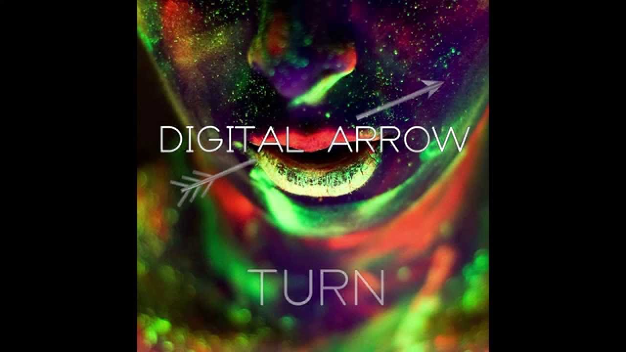 TURN (ORIGINAL MIX) - DIGITAL ARROW