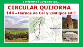 #Senderismo Circular 14K Quijorna | Hornos de Cal y Vestigios de la GCE