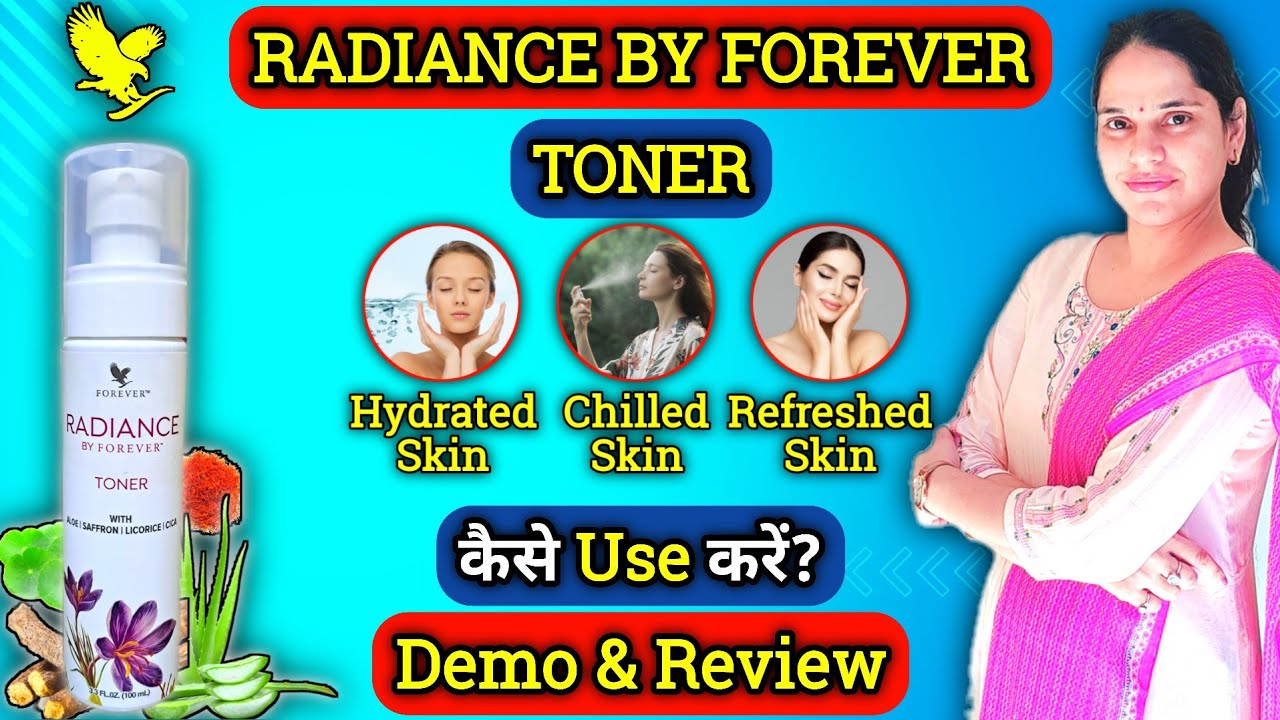 Forever radiance toner how to use | Radiance by forever toner | 