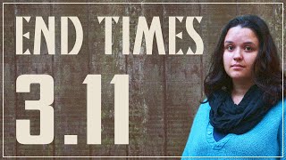 Post-Apocalyptic Web Series: END TIMES | Ep. 3.11 | 