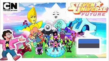 Steven Universe: Future | Opening (Estonian, Voice-over) | Steven Universum: Tulevik 🌠