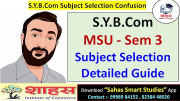 S.Y.Bcom Subject Selection Guide | Optional Subjects information | Which Subjects to Select #msu