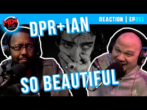 DPR+IAN "SO BEAUTIFUL" MV | First Time Reaction EP251
