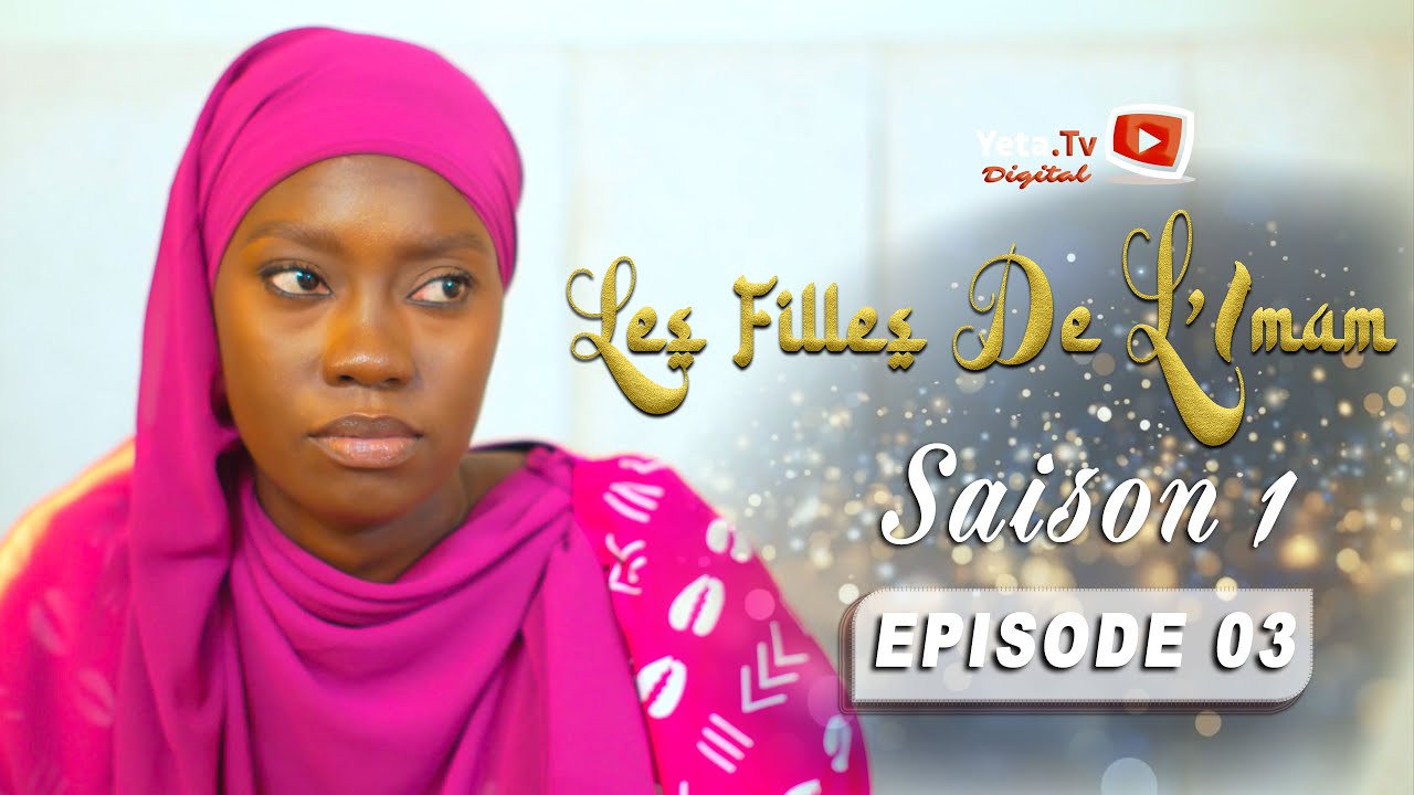Série - Les Filles de l'imam - SAISON 1 - EPISODE 3 - VOSTFR/ENG