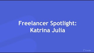 Freeup Freelancer Spotlight Katrina Julia