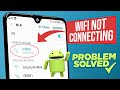 How To Fix Wifi Not Connecting On Android Phone
