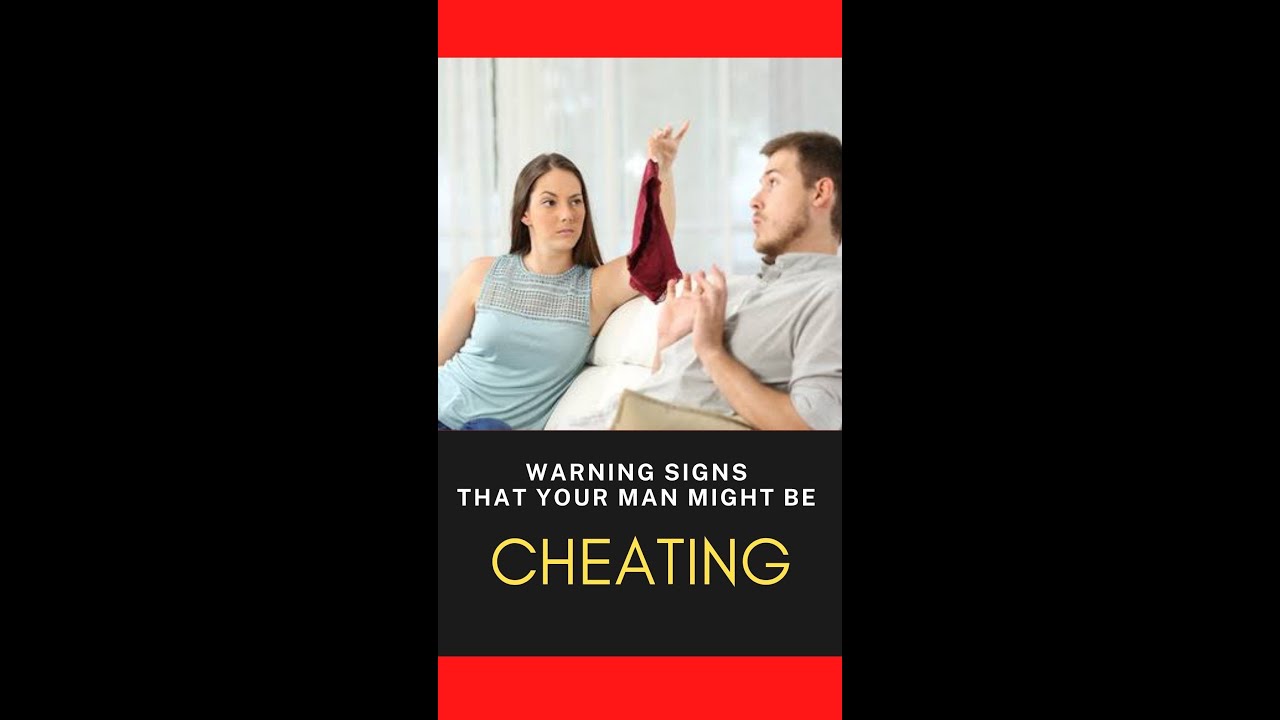 How To Know If He's Cheating? WARNING SIGNS ⚠️💔 