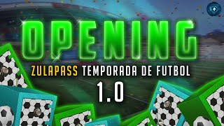 OPENING 1.0 ZULAPASS temporada Futbol versión LATAINOAMERICA de #MADBYTE 😱