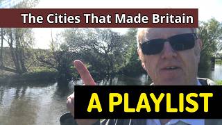 The Cities That Made Britain