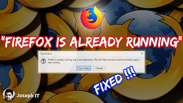 Firefox is Already Running but is not Responding Error [ Fixed ]