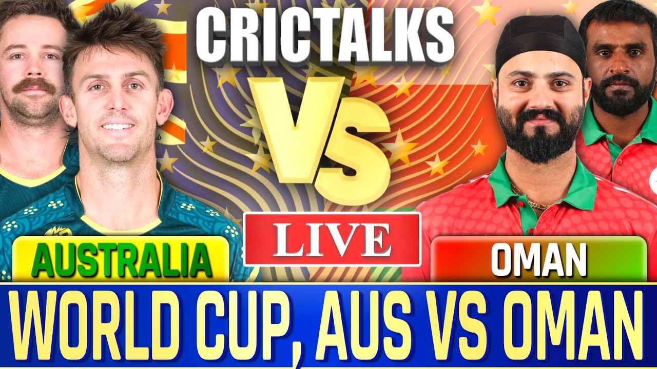 🔴 Cricket Live: AUS vs OMAN, T20 World Cup 2026, Live Cricket Scores, Commentary, 2nd Innings