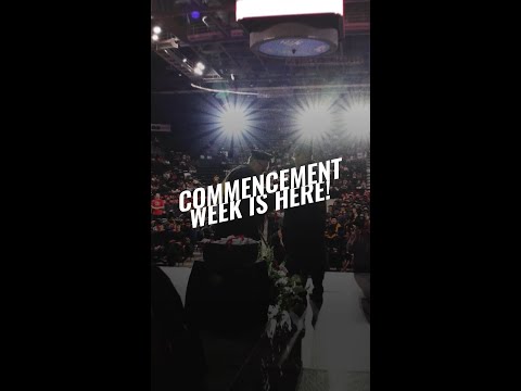 Commencement Week is Here!