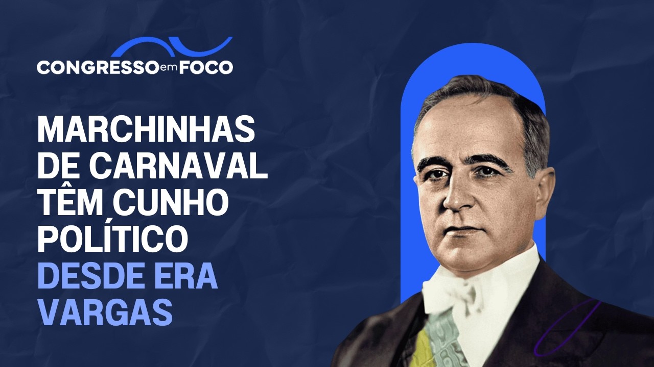 Marchinhas de Carnaval têm cunho político desde Era Vargas