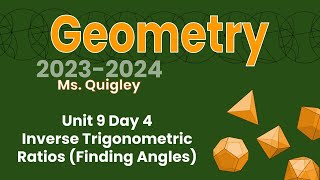 Unit 9 Day 4 - Inverse Trig Ratios