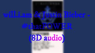 Will.i.am & Justin Bieber - 8D Audio
