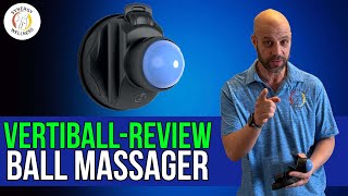 VertiBall - Ball Massager / Product Review