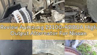 Review Aumzong 23100-4BB0A High Output Alternator For Nissan Rogue Sport 2017-2022 2.0L 12V 120A 6-G