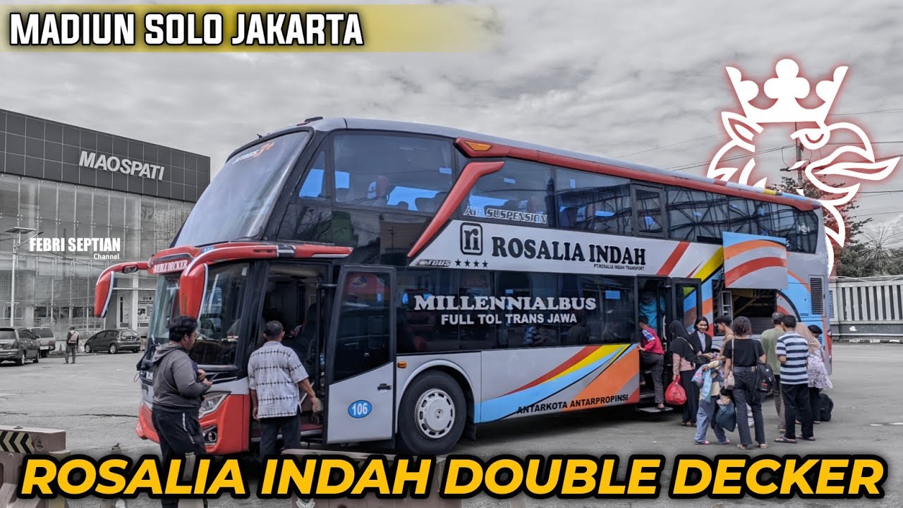 RAMAII!! BUS ROSALIA INDAH DOUBLE DECKER SCANIA K410IB MADIUN-SOLO-JAKARTA🇲🇨 || HUNTING BUS #Eps8