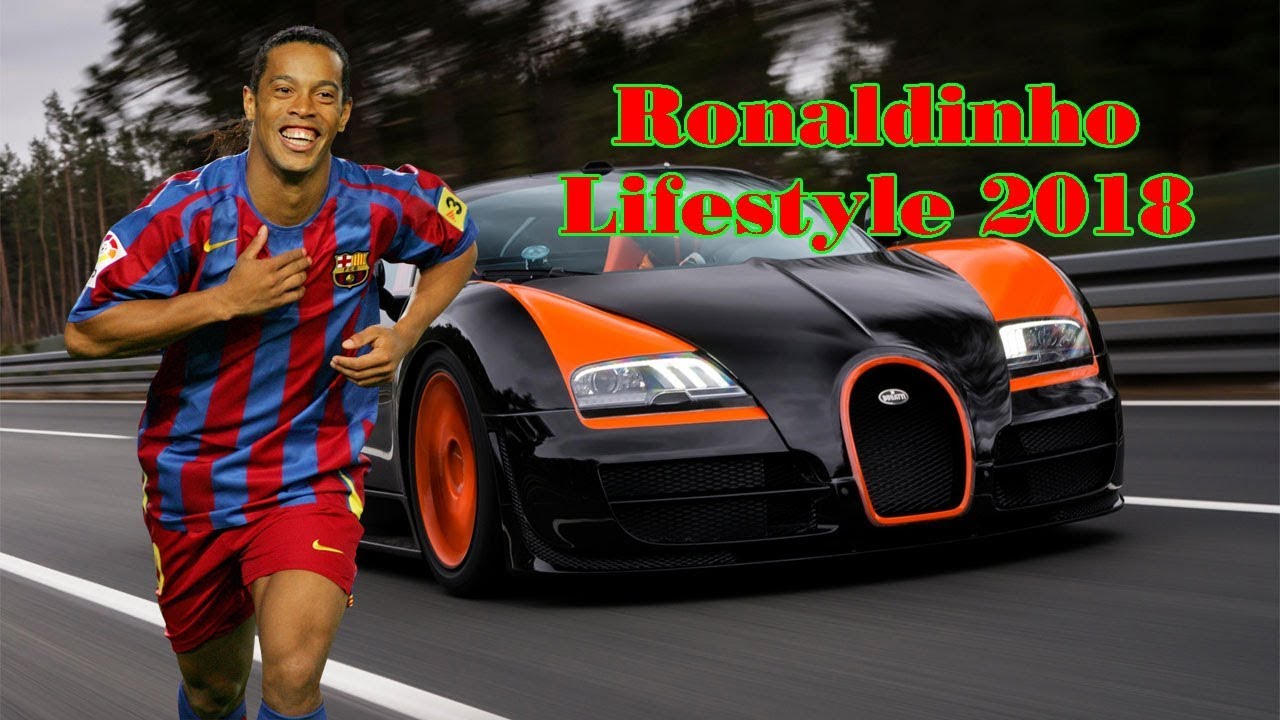 Ronaldinho's Lifestyle 2018