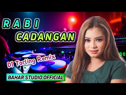 RABI CADANGAN - DEDE RISTY // DJ TARLING REMIX