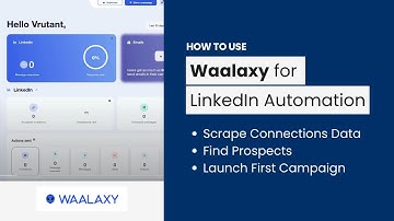 How to Use Waalaxy for LinkedIn Data Collection & Outreach Automation | Full Tutorial