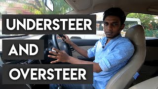 Understeer & Oversteer Vs Drift - How does it happen? | Explained in Tamil