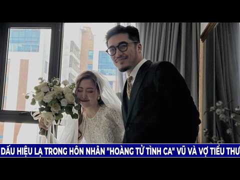 Dấu Hiệu Lạ Trong Hôn Nhân Hoàng Tử Tình Ca Vũ Và Vợ Tiểu Thư