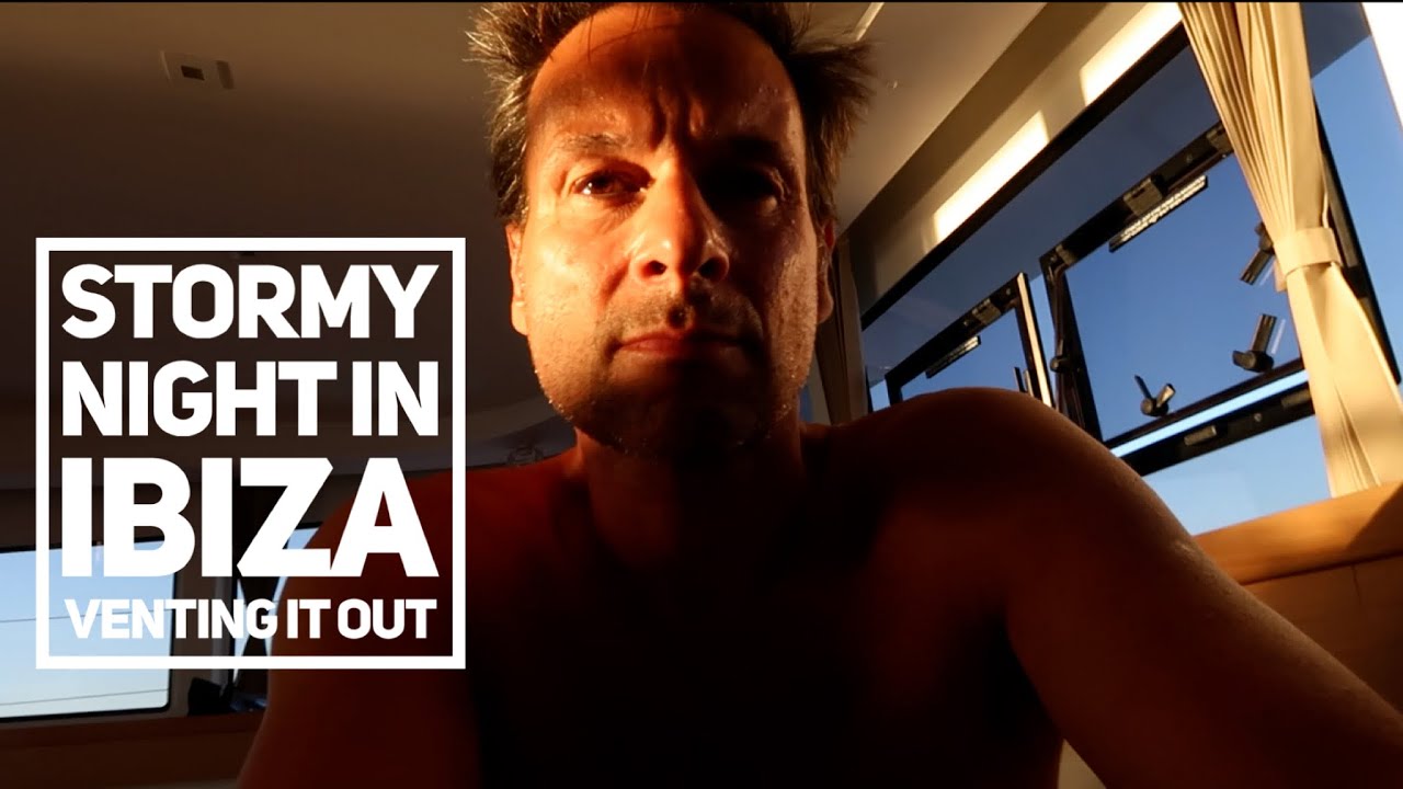 FORCED TO SAIL IN AN ELECTRIC STORM IN IBIZA I Ep.4