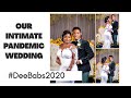 Our Intimate Pandemic Wedding 2020|A Must Watch Ghana Wedding|Sister Of The Bride Cries|The Assibeys