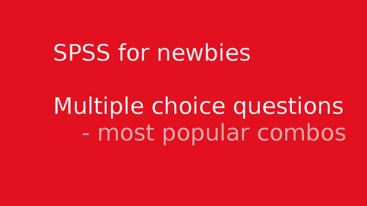 SPSS for newbies: finding the most popular combination of ticks in multiple response questions