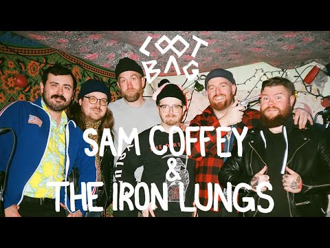 LootBag Live - Episode 9 - Sam Coffey & The Iron Lungs (What This City Needs)