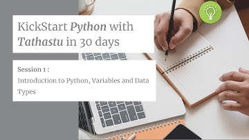 Demo Session 1 : Python Basics | Tathastu KickStart Python
