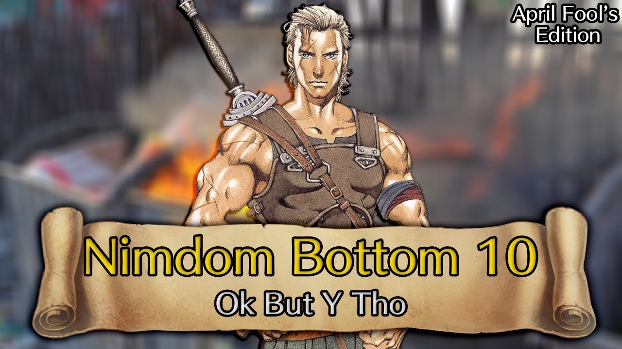 What Even Are These Builds..? (´･ᴗ･ ` ) | April Fools Edition Nimdom Top 10! 【Fire Emblem Heroes】