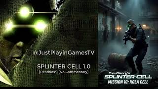 Splinter Cell [DEATHLESS] #10 - Kola Cell | No Commentary