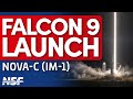 SpaceX Falcon 9 Launches Nova C (IM-1) to the Moon