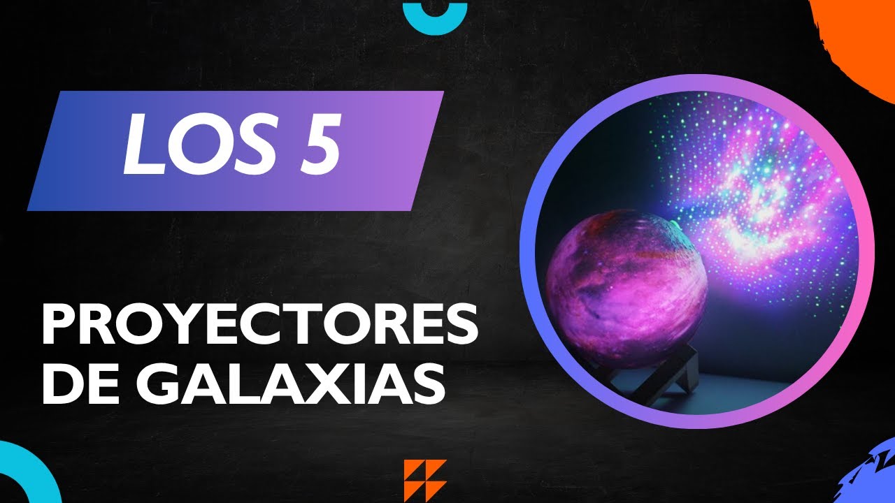 Las 5 Mejores Proyectores de Galaxias 2025