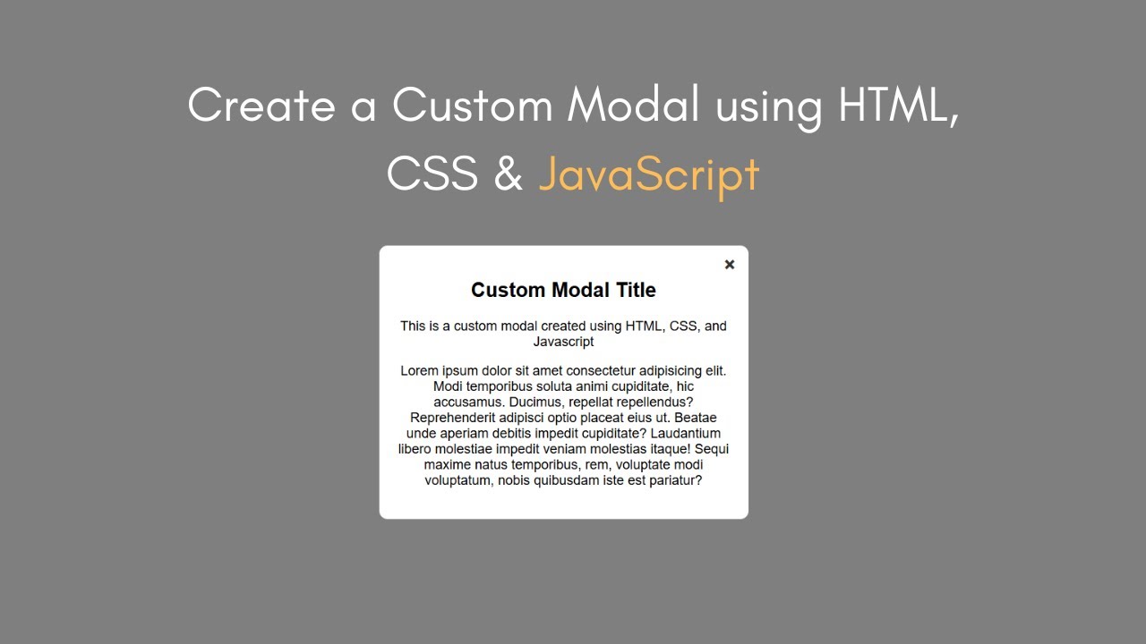 How to Create a Custom Modal using HTML, CSS & JavaScript | Popup Box ...