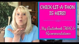 Chick-lit- athon! My Audiobook TBR & Recommendations