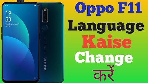 How To Chenge Language On Oppo F11 Phone//Oppo F11 Main Language change kaise kare